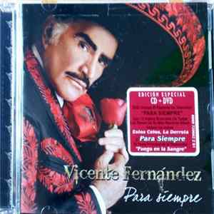 Vicente Fernandez - Para Siempre FLAC