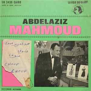 Abdelaziz Mahmoud - Chouf Chouf FLAC