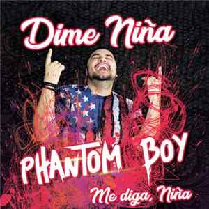 Phantom Boy - Tell Me Girl Dime Nina FLAC
