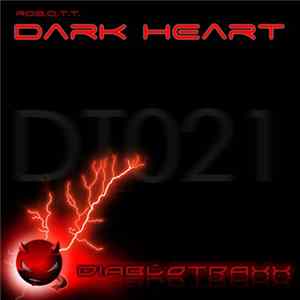 Rob.O.T.T. - Dark Heart FLAC