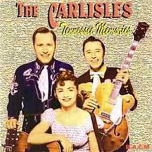 The Carlisles - Tennessee Memories FLAC