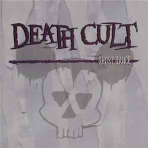 Death Cult - Ghost Dance FLAC