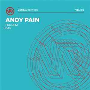 Andy Pain - Fck Dem / Gas FLAC