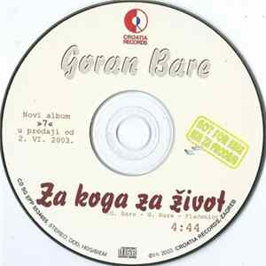 Goran Bare - Za Koga Za Život FLAC