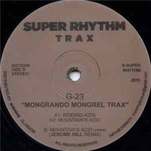 G-23 - Mongrando Mongrel Trax FLAC