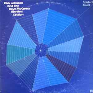Dick Johnson And The Dave McKenna Rhythm Section - Spider's Blues FLAC