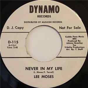 Lee Moses - Never In My Life / If Loving You FLAC