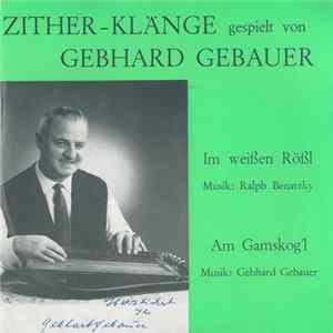 Gebhard Gebauer - Zither-Klänge Von Und Mit Gebhard Gebauer FLAC