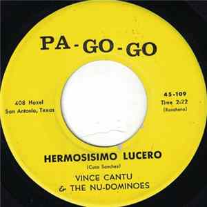 Vince Cantu & The Nu-Dominoes - Hermosisimo Lucero FLAC