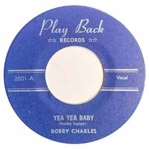 Bobby Charles - One Eyed Jack / Yea Yea Baby FLAC
