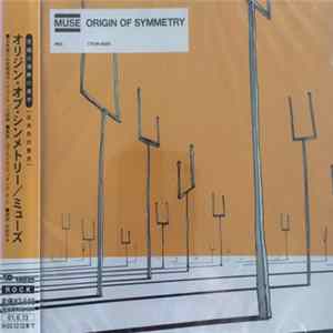 Muse - Origin Of Symmetry FLAC