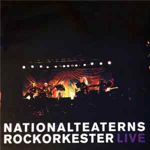 Nationalteaterns Rockorkester - Live FLAC