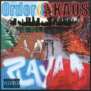 Playa D - Order & Kaos FLAC