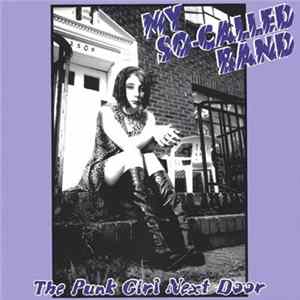My So-Called Band - The Punk Girl Next Door FLAC