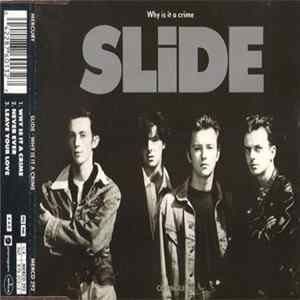 Slide - Why Is It A Crime FLAC