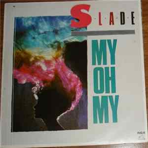 Slade - My Oh My FLAC