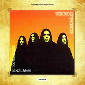 Type O Negative - Love You To Death FLAC