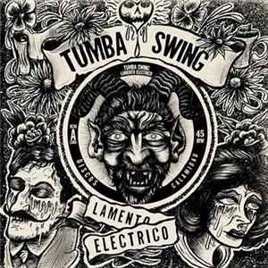 Tumba Swing - Lamento Eléctrico FLAC