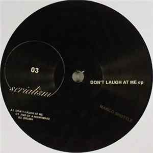 Marco Shuttle - Don't Laugh At Me EP FLAC