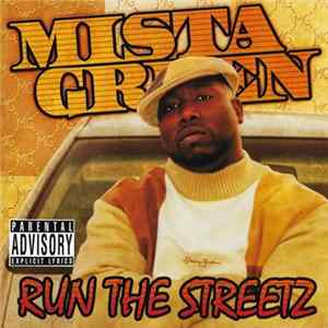 Mista Green - Run The Streetz FLAC