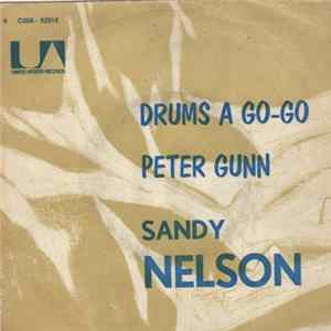 Sandy Nelson - Drums A Go-Go / Peter Gunn FLAC