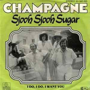 Champagne - Sjooh Sjooh Sugar FLAC