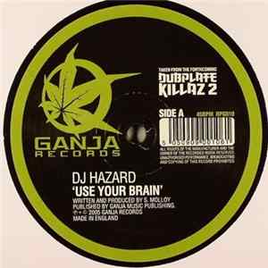 DJ Hazard - Use Your Brain / Selector FLAC