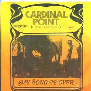 Cardinal Point (I Punti Cardinali) - My Song Is Over FLAC