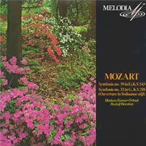 Mozart, Moskou Kamer Orkest, Rudolf Barshai - Symfonie No. 39 In Es K.V.543 / Symfonie No. 32 In G, K.V.318 FLAC