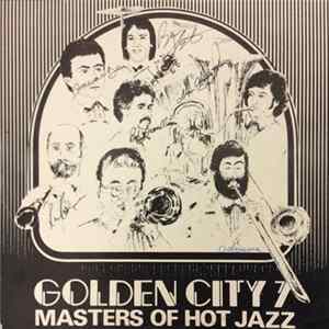Golden City 7 - Masters of Hot Jazz FLAC