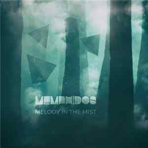 Memphidos - Melody in the Mist FLAC