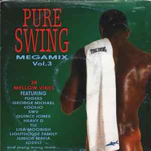 Various - Pure Swing Megamix Vol.3 FLAC