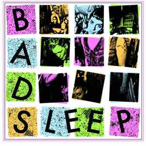 Bad Sleep - Self Titled FLAC