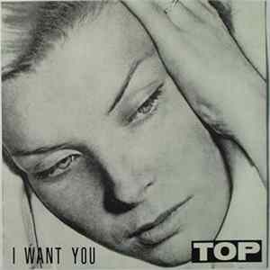 Top - I Want You FLAC