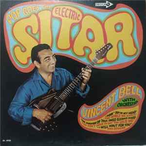 Vincent Bell With Orchestra - Pop Goes The Electric Sitar FLAC