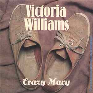 Victoria Williams - Crazy Mary FLAC