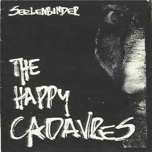The Happy Cadavres - Seelenbinder FLAC