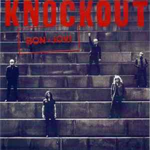 Bon Jovi - Knockout FLAC