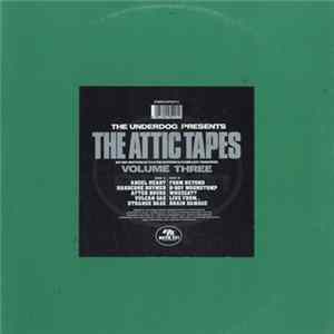 Underdog - The Attic Tapes Volume Three FLAC
