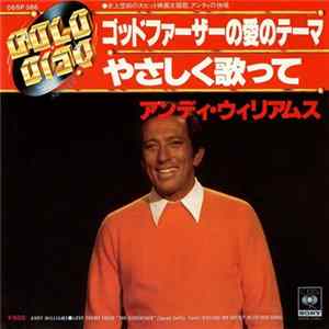 Andy Williams - ゴッドファーザーの愛のテーマ / Killing Me Softly With Her Song FLAC
