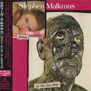 Stephen Malkmus - Jenny & The Ess-Dog FLAC