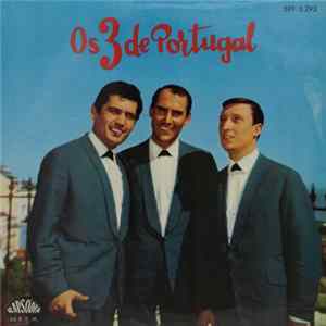 Os 3 De Portugal - Os 3 De Portugal FLAC