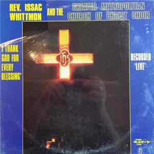 Rev. Issac Whittmon - I Thank God For Every Blessing FLAC