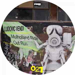 Ludovic Vendi - Out Run EP FLAC