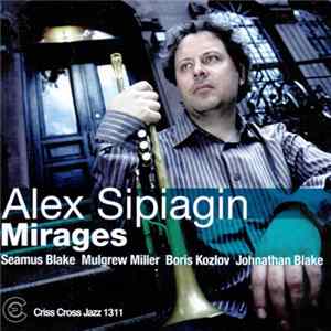 Alex Sipiagin - Mirages FLAC