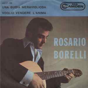 Rosario Borelli & The Disc Jockeys - Una Bugia Meravigliosa / Voglio Vendere L'Anima FLAC