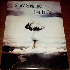 Slav Simanic - Let It Go FLAC