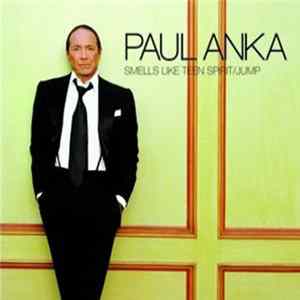 Paul Anka - Smells Like Teen Spirit / Jump FLAC