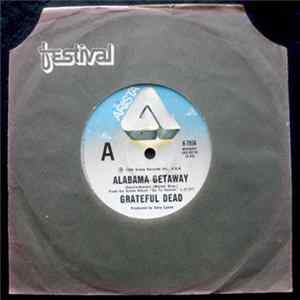 Grateful Dead - Alabama Getaway / Far From Me FLAC