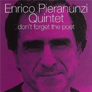 Enrico Pieranunzi Quintet - Don't Forget The Poet FLAC